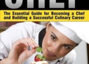 From Kitchen Novice To Culinary Pro: A Beginner’s Guide To Becoming A Cook