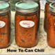 Cooking Chili The Easy Way: How To Can Chili Without A Pressure Cooker