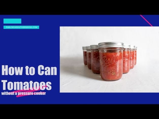 How To Can Tomatoes Without A Pressure Cooker: Easy DIY Guide For Beginners