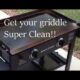 Easy Ways To Clean Your Blackstone Griddle After Cooking A Delicious Meal