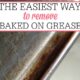 Say Goodbye To Stubborn Grease Stains: Easy Ways To Clean Cooked-On Grease